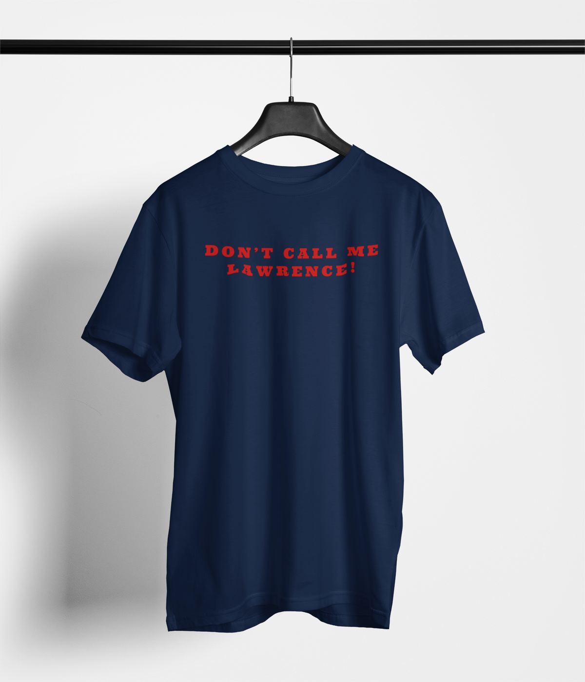 Don't call me Lawrence
