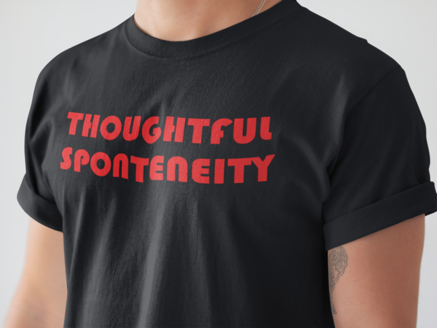 Thoughtful Spontaneity